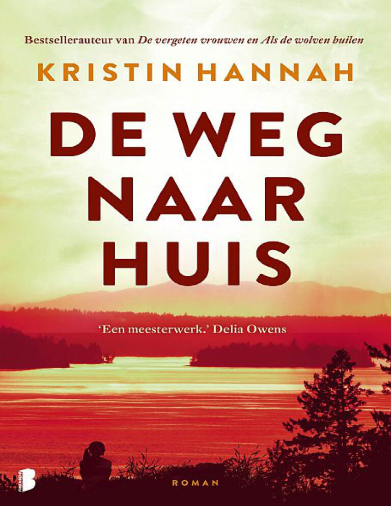 De weg naar huis Dutch Edition Kristin Hannah Kitap Kapağı
