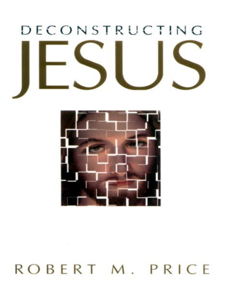Deconstructing Jesus Robert M Price Kitap Kapağı
