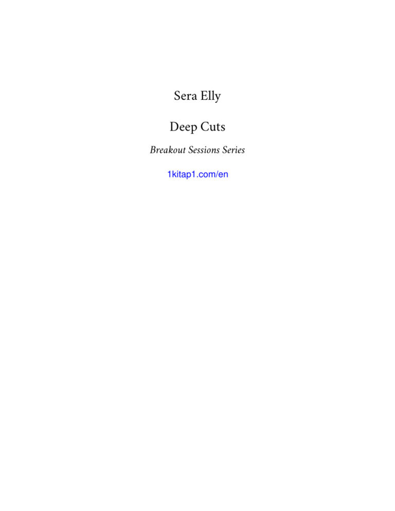 Deep cuts Sera Elly Kitap Kapağı