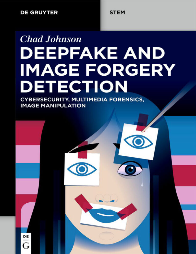 Deepfake and Image Forgery Detection Chad Johnson Kitap Kapağı