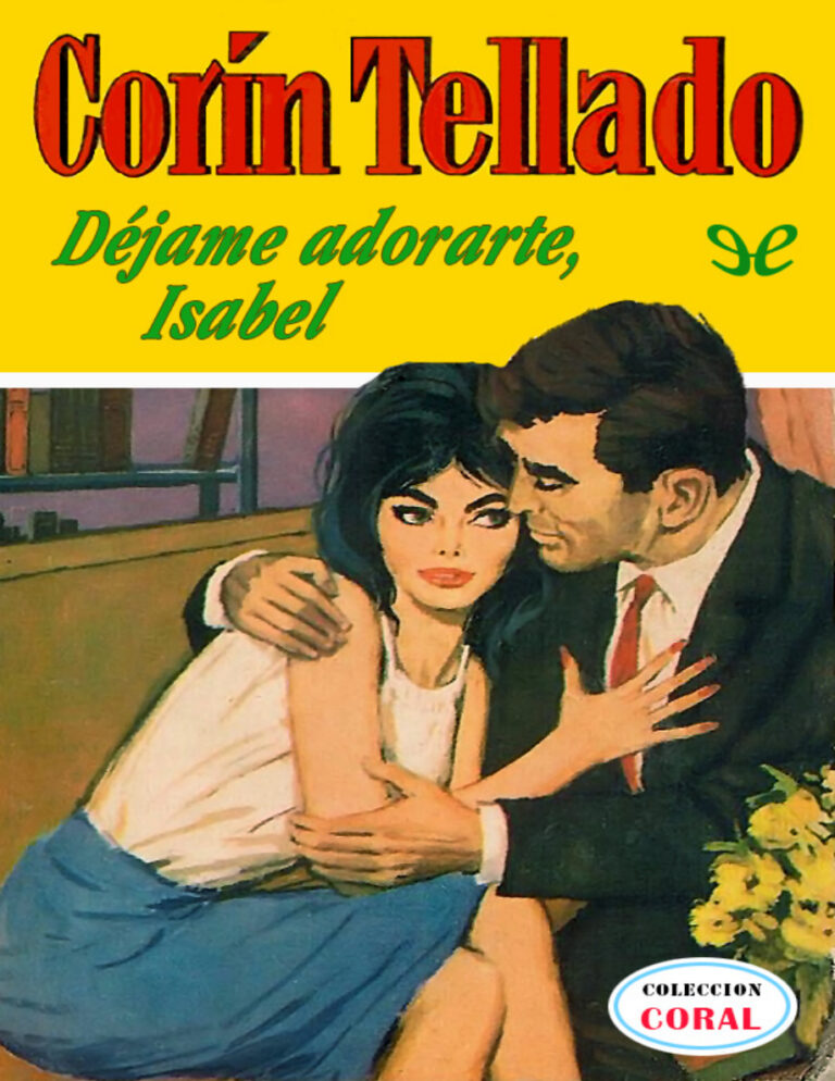 Dejame adorarte Isabel Spanish Edition Corin Tellado Kitap Kapağı