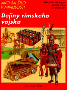 Dejiny rímskeho vojska Slovak Edition Peter Connolly Kitap Kapağı