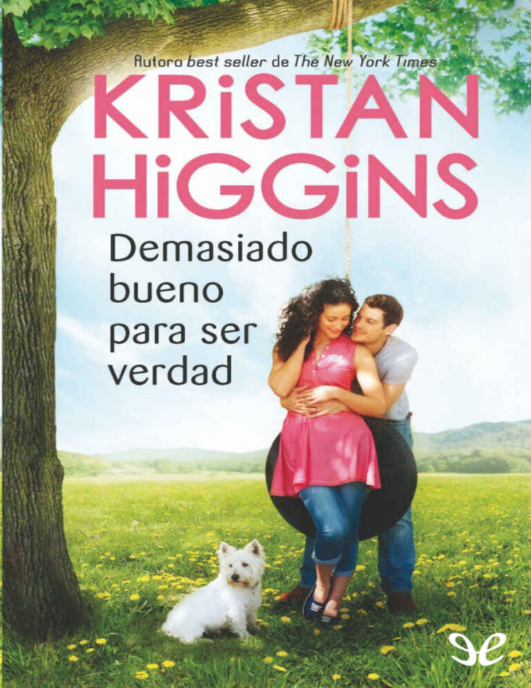 Demasiado bueno para ser verdad Spanish Edition Kristan Higgins Kitap Kapağı