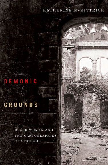 Demonic Grounds Katherine McKittrick Kitap Kapağı