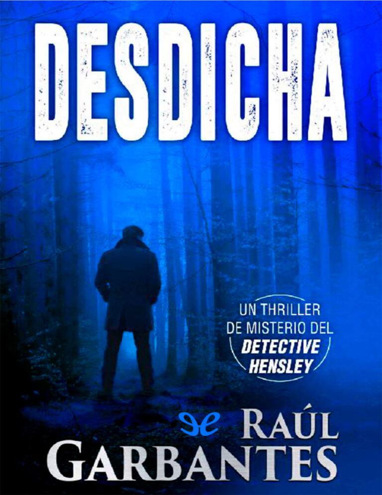 Desdicha Spanish Edition Raul Garbantes Kitap Kapağı