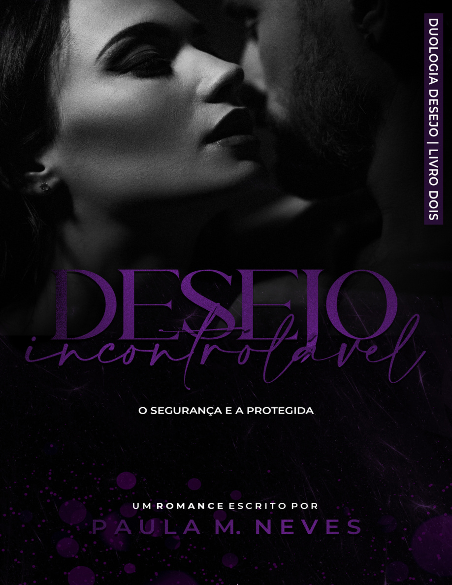 Desejo Incontrolavel O Seguranca e a Protegida PDF Download