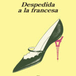 Despedida a la francesa Spanish Edition Patrick deWitt Kitap Kapağı