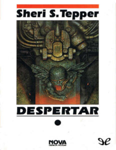 Despertar Spanish Edition Sheri S Tepper Kitap Kapağı