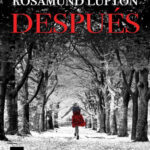 Despues Spanish Edition Rosamund Lupton Kitap Kapağı