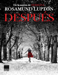 Despues Spanish Edition Rosamund Lupton Kitap Kapağı