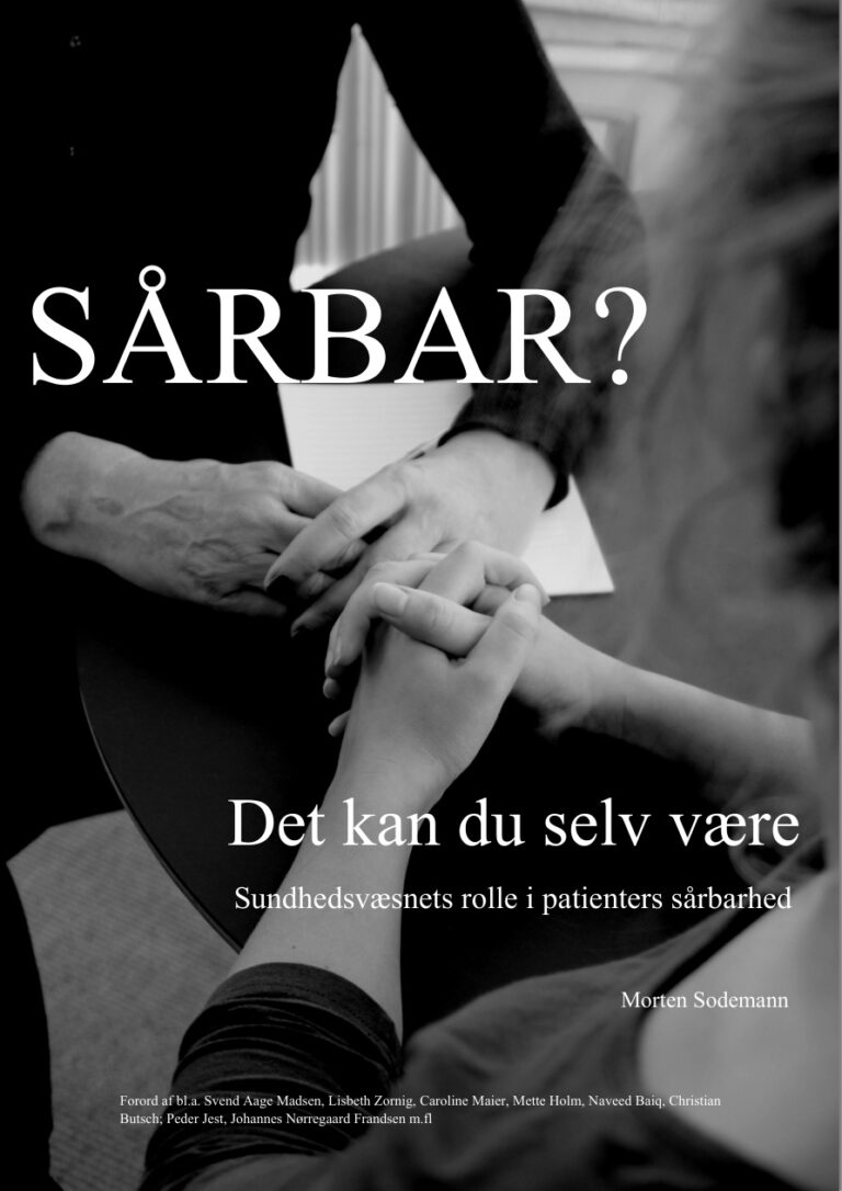 Det kan du selv vaere Sundhedsvaesnets rolle i patienters sarbarhed Danish Edition Martin Sodeman Kitap Kapağı