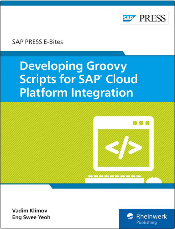 Developing Groovy Scripts for SAP Cloud Platform Integration written PDF Download