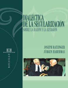 Dialectica de la secularizacion Sobre la razon y la religion Spanish Edition Joseph Ratzinger Kitap Kapağı