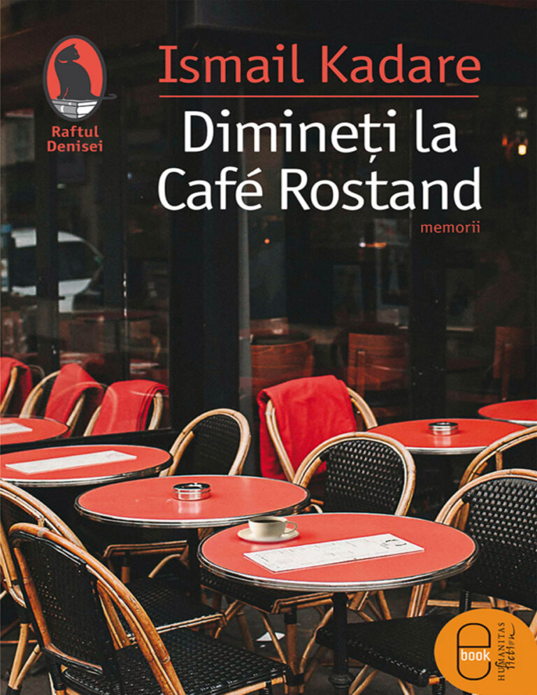 Dimineti la Cafe Rostand Romanian Edition Ismail Kadare Kitap Kapağı