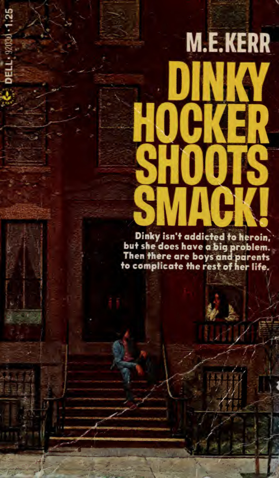 Dinky hocker shoots smack ME Kerr Kitap Kapağı