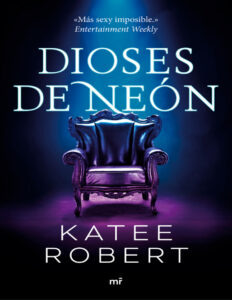 Dioses de neon Spanish Edition Katee Robert Kitap Kapağı