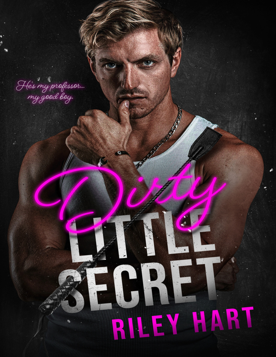 Dirty Little Secret Riley Hart Kitap Kapağı