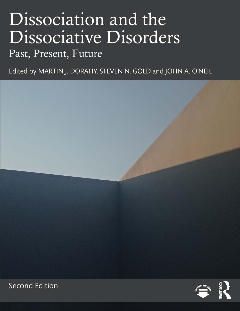 Dissociation and the Dissociative Disorders Past Present Future Dorahy Kitap Kapağı