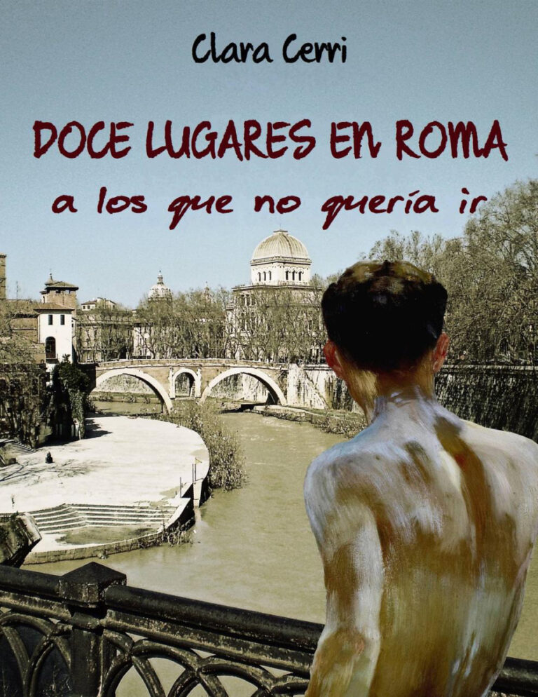 Doce lugares en Roma a los que no queria ir Spanish Edition Clara Cerri Kitap Kapağı