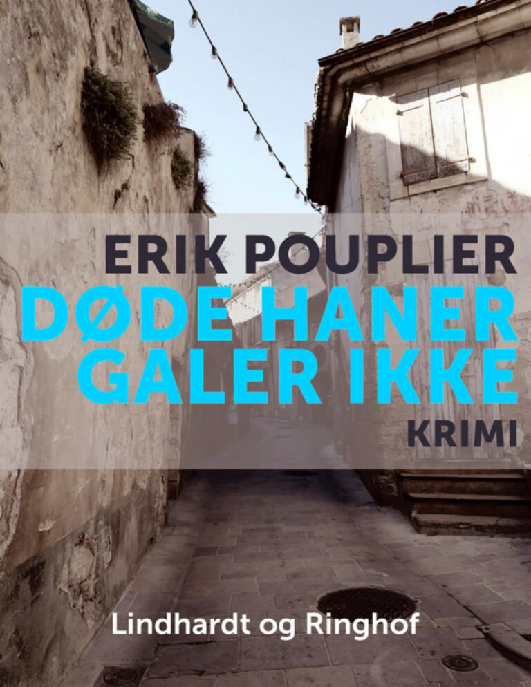 Dode Haner Galer Ikke Danish Edition Erik Pouplier Kitap Kapağı