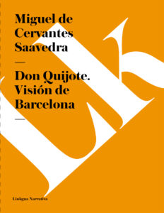 Don Quijote Vision de Barcelona Spanish Edition Miguel de Cervantes Saavedra Kitap Kapağı
