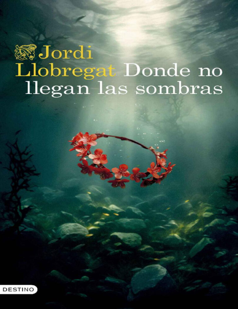 Donde no llegan las sombras Spanish Edition Jordi llobregat Kitap Kapağı