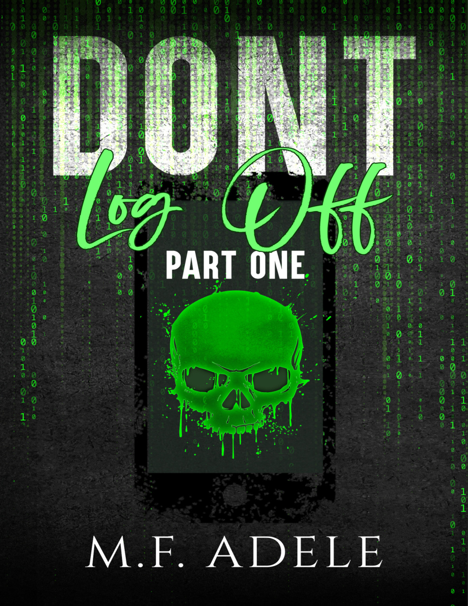 Dont Log Off Part One PDF Download