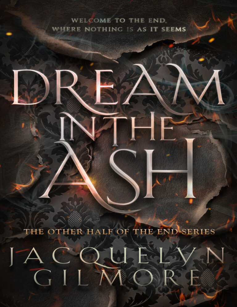 Dream in the Ash Jacquelyn Gilmore Kitap Kapağı