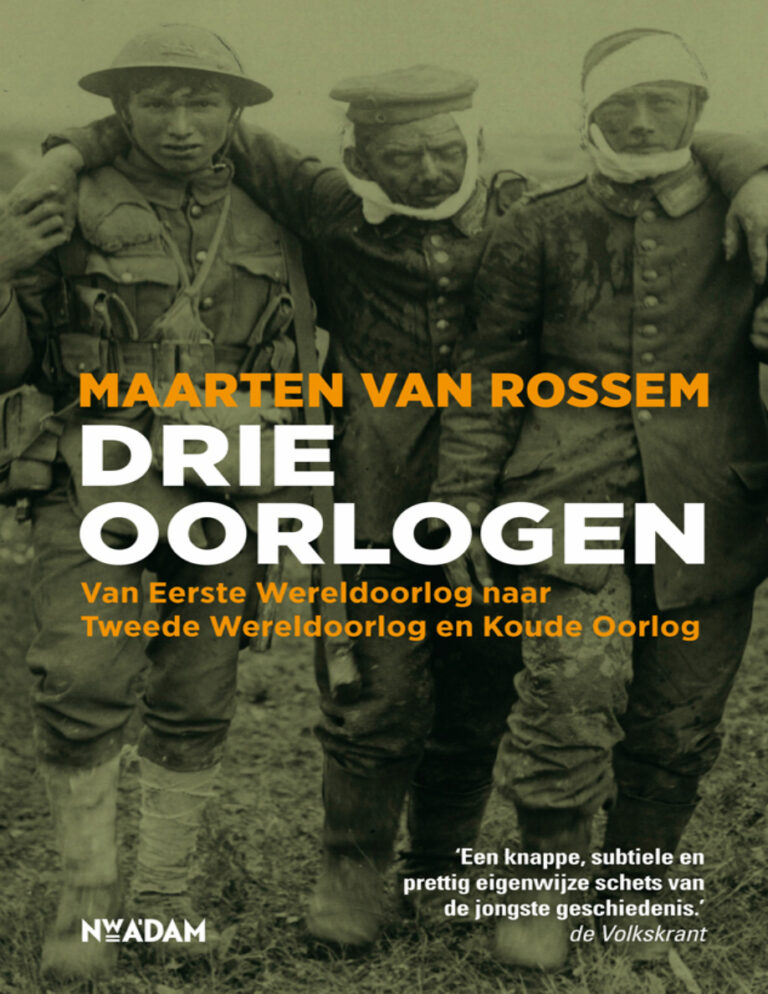 Drie Oorlogen Dutch Edition Maarten van Rossem Kitap Kapağı