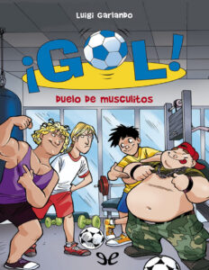 Duelo de musculitos Spanish Edition Luigi Garlando Kitap Kapağı