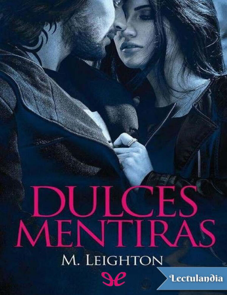 Dulces mentiras Spanish Edition M Leighton Kitap Kapağı