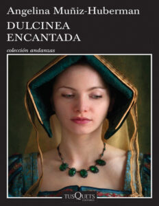 Dulcinea encantada Spanish Edition Angelina Muniz Huberman Kitap Kapağı