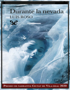 Durante la nevada Spanish Edition Luis Roso Kitap Kapağı