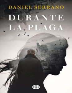 Durante la plaga Spanish Edition Daniel Serrano Kitap Kapağı