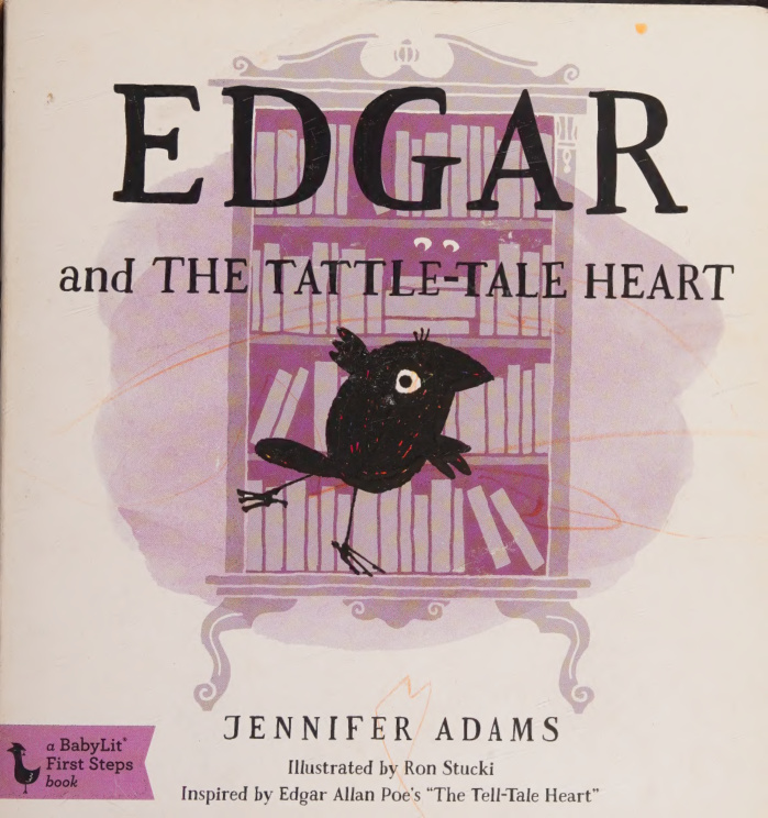 Edgar and the Tattle tale Heart Jennifer Adams Kitap Kapağı