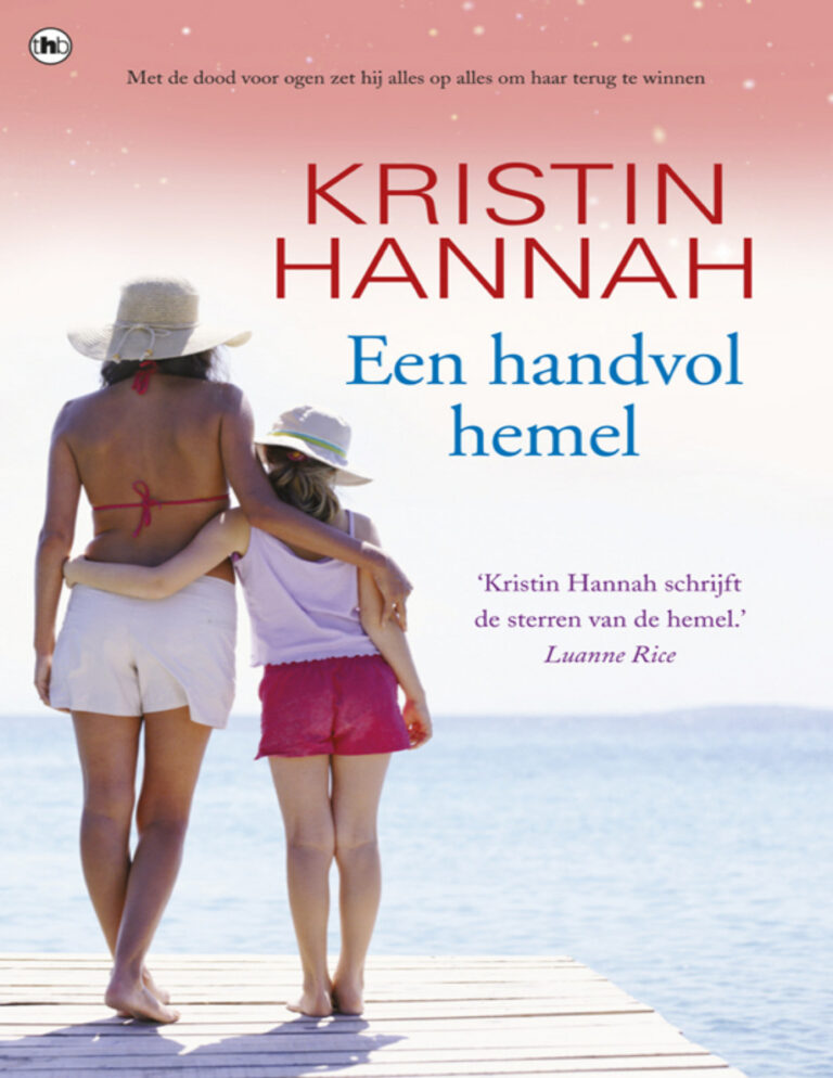 Een handvol hemel Dutch Edition Kristin Hannah Kitap Kapağı