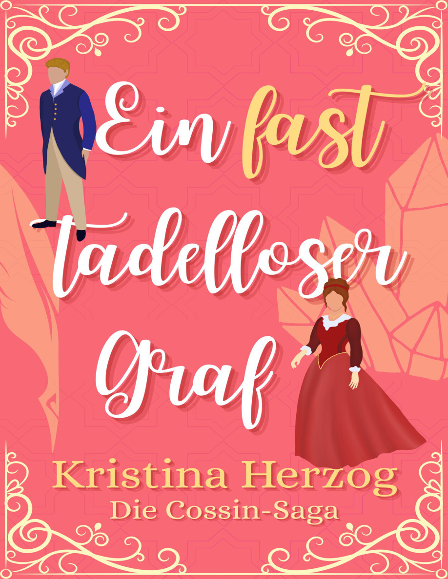 Ein fast tadelloser Graf Kristina Herzog Kitap Kapağı