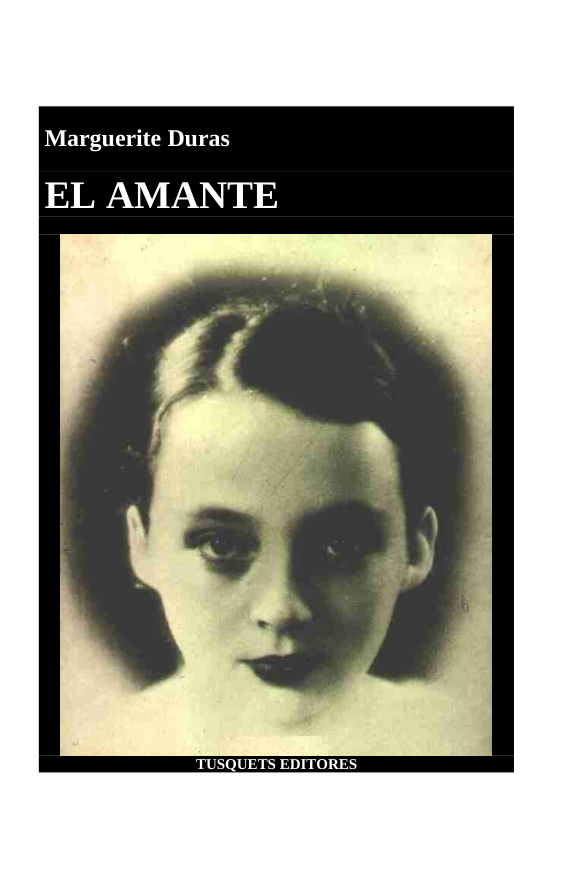 El Amante Spanish Edition Duras Marguerite Kitap Kapağı