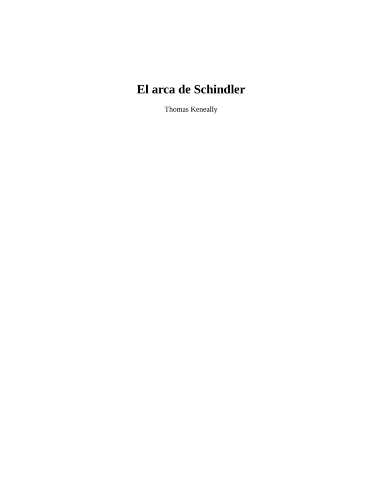 El Arca De Schindler Spanish Edition Keneally Thomas Kitap Kapağı