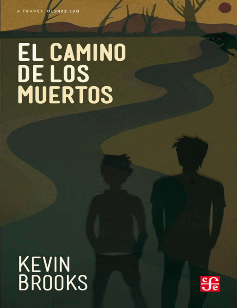 El Camino de los Muertos Spanish Edition Kevin Brooks Kitap Kapağı