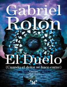 El Duelo Spanish Edition Gabriel Rolon Kitap Kapağı