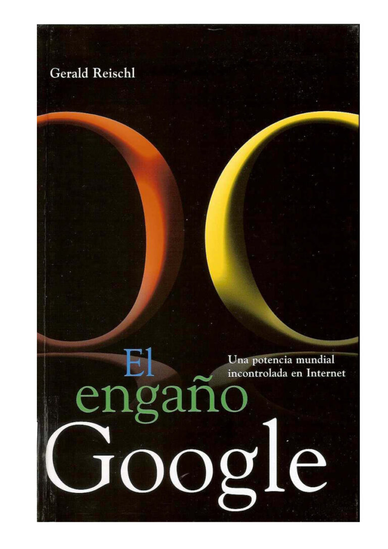 El Engano Google Spanish Edition Gerald Reischl Kitap Kapağı