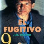El Fugitivo Spanish Edition J M Dillard Kitap Kapağı