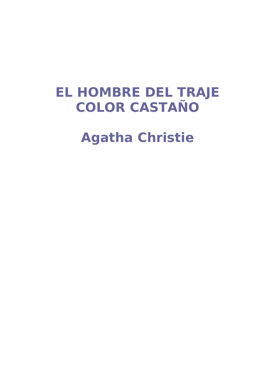 El Hombre Del Traje Color Castaño PDF Download