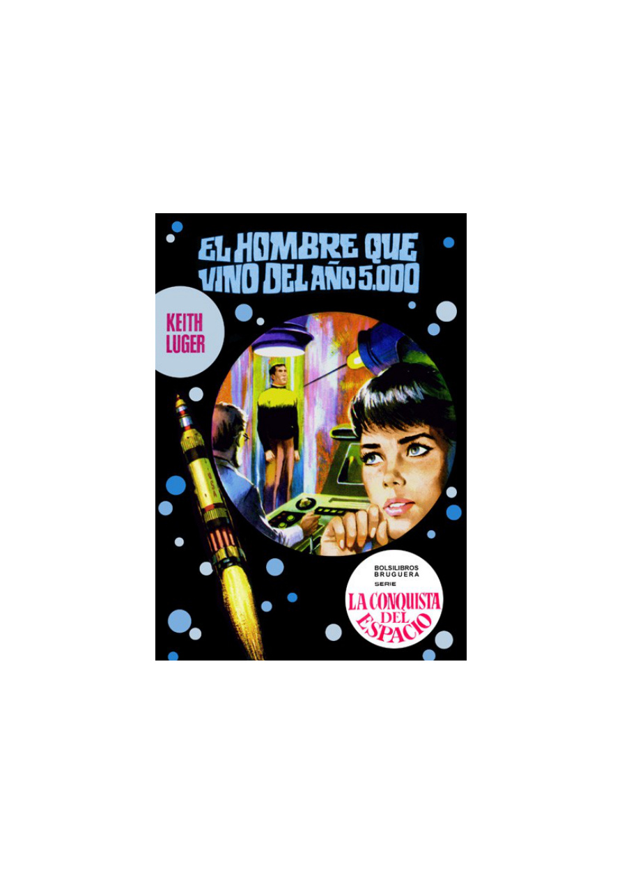 El Hombre Que Vino Del Ano 5000 Spanish Edition PDF Download