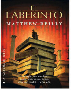 El Laberinto Spanish Edition Matthew Reilly Kitap Kapağı