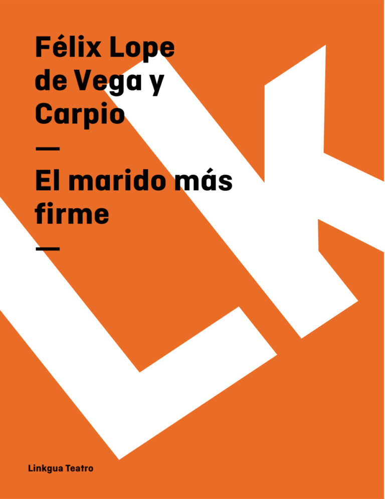El Marido Mas Firme Spanish Edition Felix Lope De Vega Y Carpio Kitap Kapağı