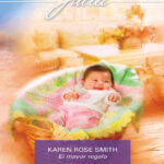 El Mayor Regalo Spanish Edition Karen Rose Smith Kitap Kapağı