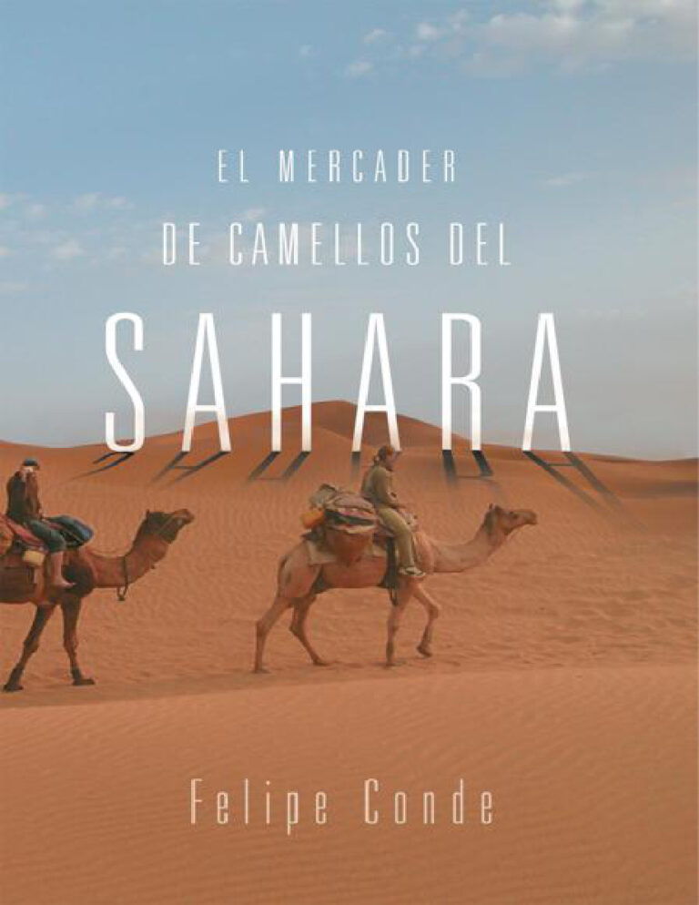 El Mercader de Camellos del Sahara Spanish Edition felipe conde Kitap Kapağı