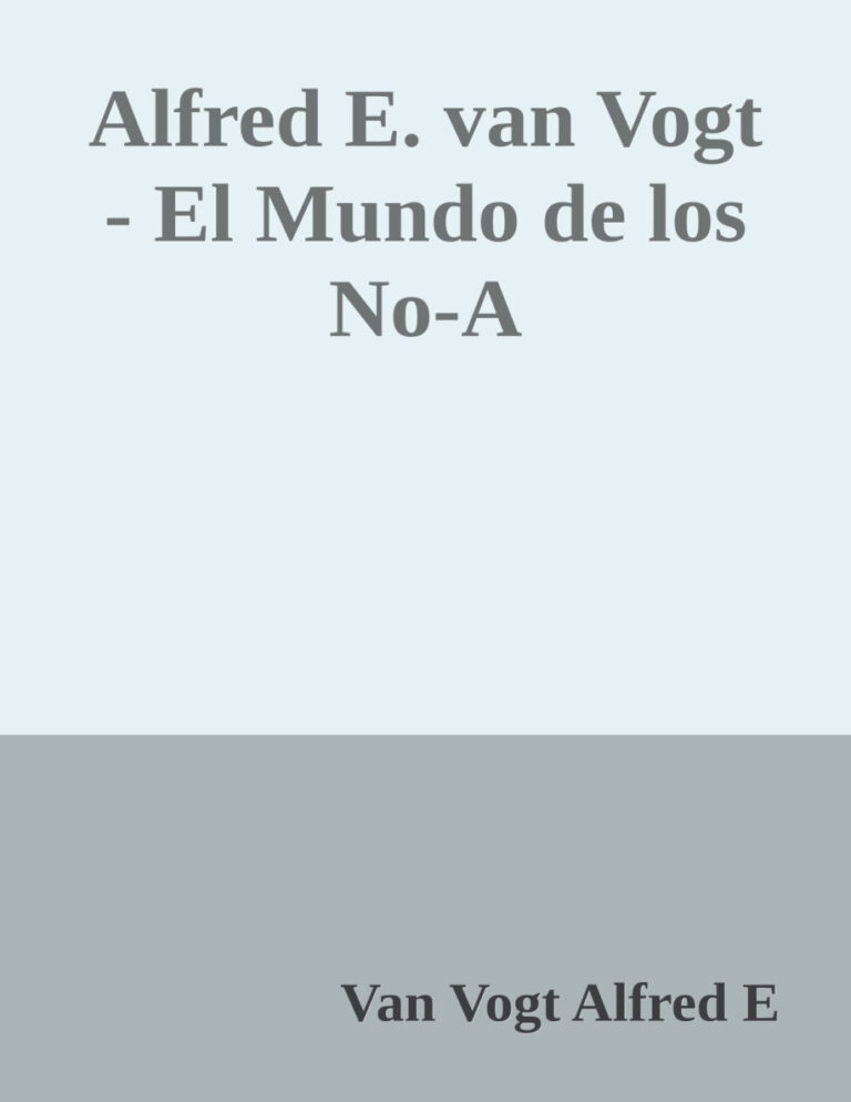 El Mundo De Los No A Spanish Edition Van Vogt Alfred E Kitap Kapağı